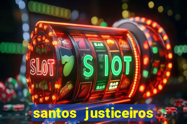 santos justiceiros 2 dublado torrent